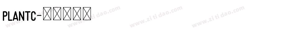 plantc字体转换