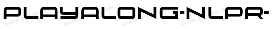 Playalong-nlPR字体转换