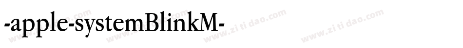 -apple-systemBlinkM字体转换