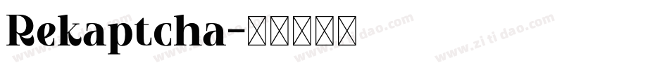 Rekaptcha字体转换
