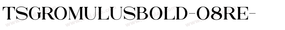 TsgromulusBold-O8re字体转换