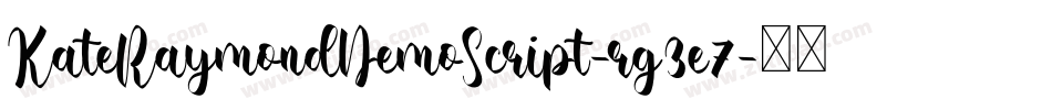 KateRaymondDemoScript-rg3e7字体转换