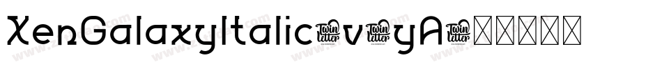 XenGalaxyItalic-v8yA字体转换