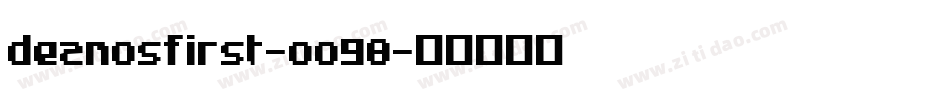 DeanosFirst-OO98字体转换