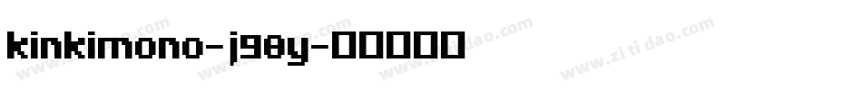 Kinkimono-j98y字体转换