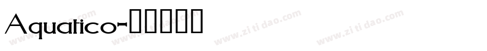 Aquatico字体转换