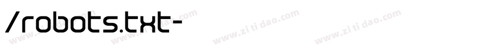 /robots.txt字体转换