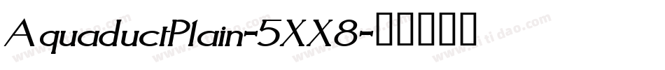 AquaductPlain-5XX8字体转换