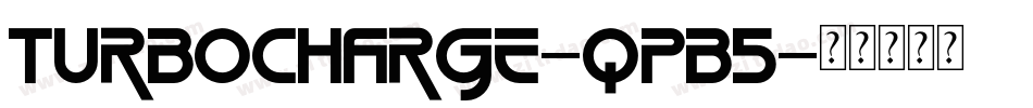 TurboCharge-qPB5字体转换
