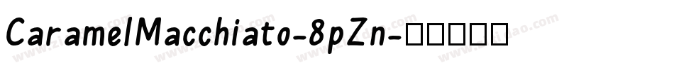 CaramelMacchiato-8pZn字体转换
