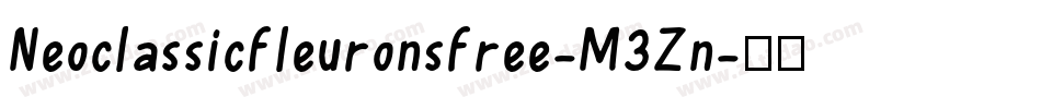 Neoclassicfleuronsfree-M3Zn字体转换