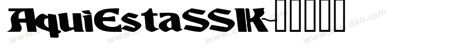 AquiEstaSSK字体转换