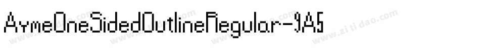 AymeOneSidedOutlineRegular-9A57字体转换