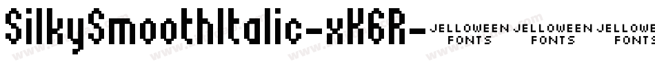 SilkySmoothItalic-xK6R字体转换