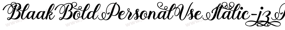 BlaakBoldPersonalUseItalic-jzPM字体转换 BlaakBoldPersonalUseItalic-jzPM字体转换