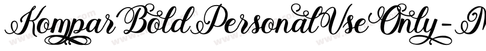 KomparBoldPersonalUseOnly-MR3x字体转换 KomparBoldPersonalUseOnly-MR3x字体转换