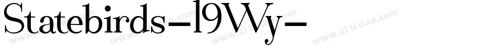 Statebirds-l9Wy字体转换