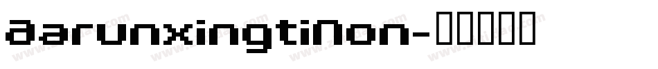 AarunxingtiNon字体转换