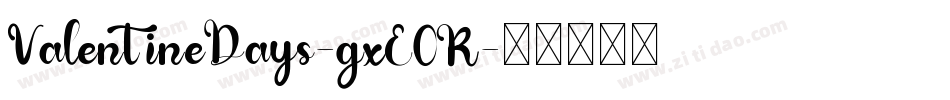 ValentineDays-gxEOR字体转换