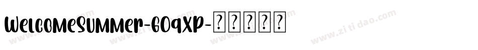 WelcomeSummer-GOqXP字体转换