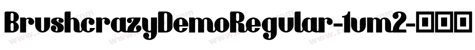BrushcrazyDemoRegular-1vm2字体转换
