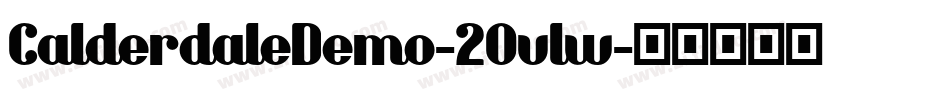 CalderdaleDemo-2Ovlw字体转换