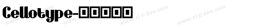 Cellotype字体转换