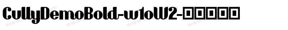 CullyDemoBold-w1oW2字体转换
