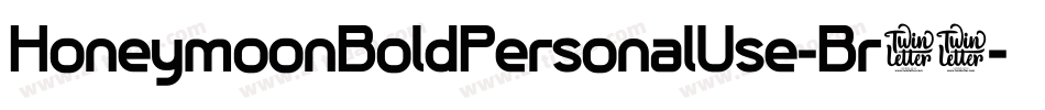 HoneymoonBoldPersonalUse-Br78字体转换