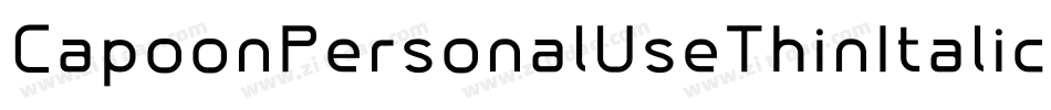 CapoonPersonalUseThinItalic-dEVK字体转换