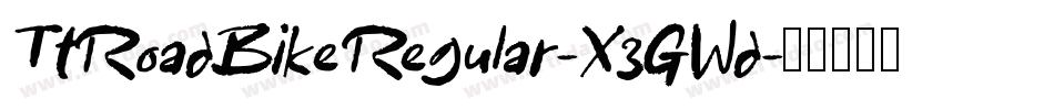TtRoadBikeRegular-X3GWd字体转换 TtRoadBikeRegular-X3GWd字体转换