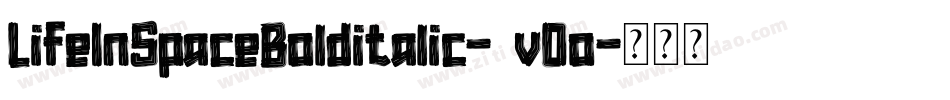 LifeInSpaceBolditalic-2vOo字体转换
