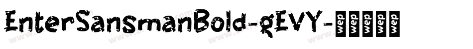 EnterSansmanBold-gEVY字体转换