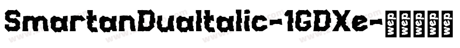 SmartanDuaItalic-1GDXe字体转换