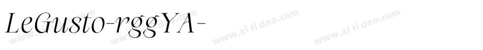 LeGusto-rggYA字体转换