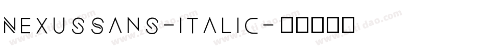 NexusSans-Italic字体转换