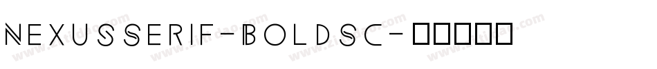 NexusSerif-BoldSC字体转换