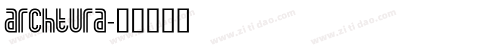 archtura字体转换