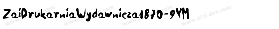 ZaiDrukarniaWydawnicza1870-9YM2Z字体转换