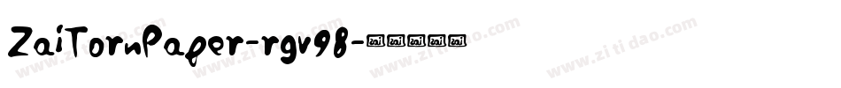 ZaiTornPaper-rgv98字体转换