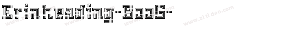 Erinheading-BooG字体转换