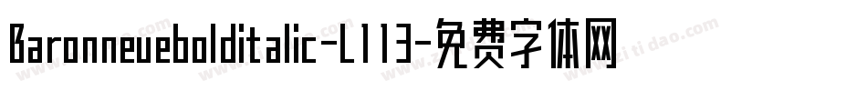 Baronneuebolditalic-L113字体转换