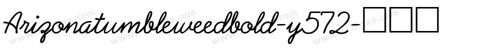 Arizonatumbleweedbold-y572字体转换