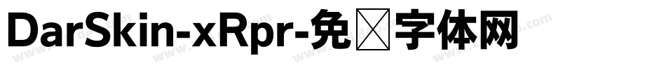 DarSkin-xRpr字体转换