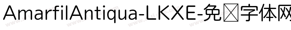 AmarfilAntiqua-LKXE字体转换