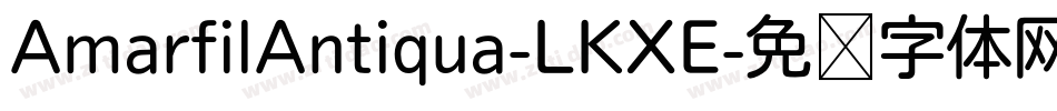 AmarfilAntiqua-LKXE字体转换