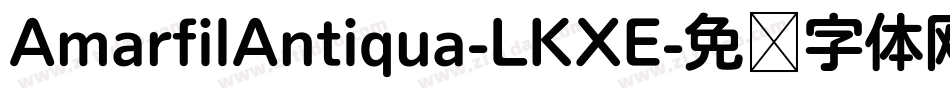 AmarfilAntiqua-LKXE字体转换