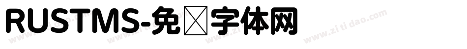 RUSTMS字体转换