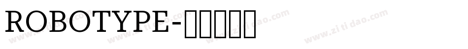 ROBOTYPE字体转换