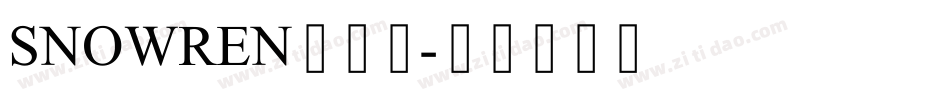SNOWREN建刚体字体转换